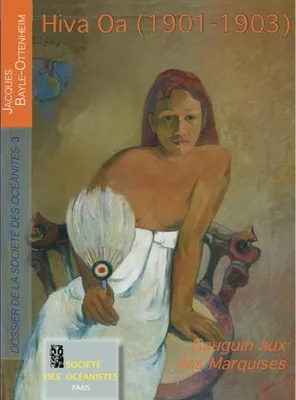 Hiva Oa (1901-1903), Gauguin aux îles Marquises