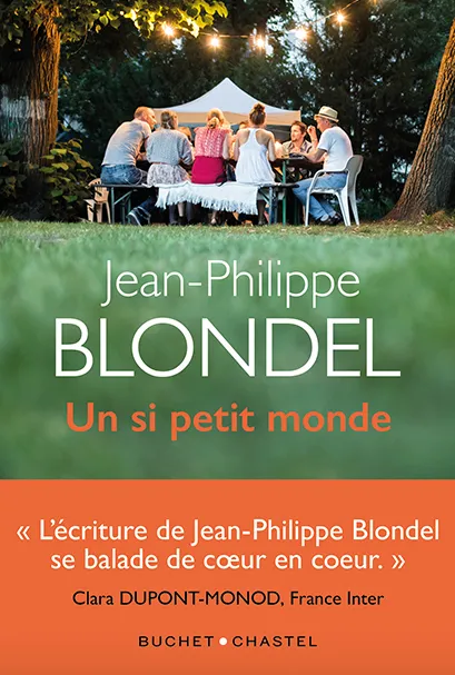 Livres Littérature et Essais littéraires Romans contemporains Francophones Un si petit monde, Roman Jean-Philippe Blondel