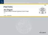 Ars Organi, Méthode complète, théorique et pratique du jeu d'orgue en trois parties, contenant de nombreux exercices et un grand choix de pièces de différents styles et époques. organ.