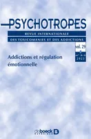 Psychotropes vol. 29 - 2023/2, Addictions et régulation émotionnelle