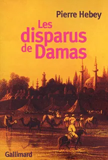 Les Disparus de Damas, Deux histoires de meurtre rituel Pierre Hebey
