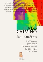 Bibliothèque Calvino., Nos ancêtres