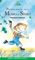Momo de Sinro 01 - Premier boulot pour Momo de Sinro