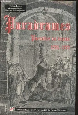 Paradrames- Parodies du drame1775-1777- Société d'étude du XVIIIe siècle, parodies du drame, 1775-1777