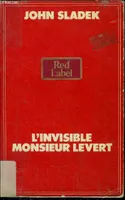 L'Invisible monsieur Levert (Red label) [Paperback] Sladek, John Thomas