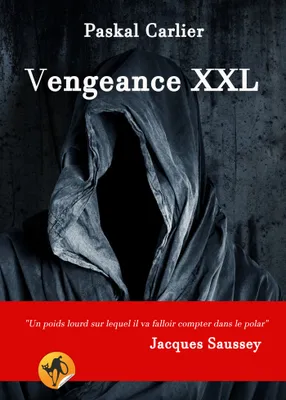 La vengeance XXL