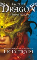 1, La fille Dragon tome 1, L'héritage de Thuban