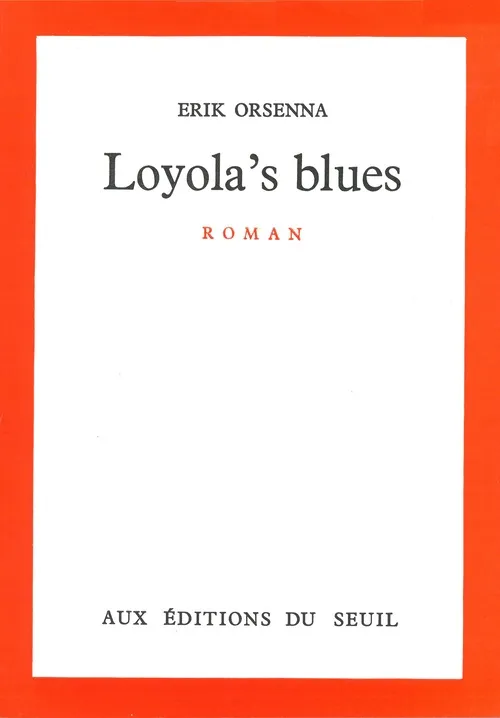 Loyola's Blues Erik Orsenna