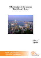 Urbanisation et Croissance des villes en Chine
