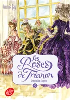 5, Les roses de Trianon - Tome 5, Le médaillon d'argent