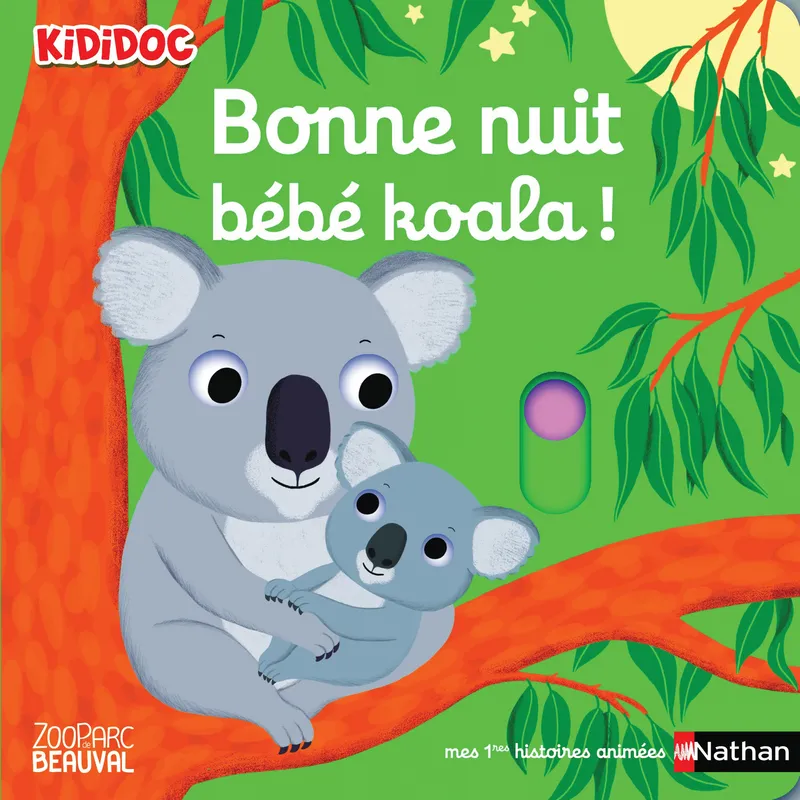 Livres Jeunesse Les tout-petits Albums animés et pop-up Mes 1res histoires animées, 16, Bonne nuit bébé koala ! Nathalie Choux
