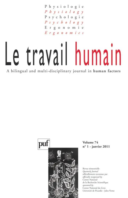 Livres Sciences Humaines et Sociales Psychologie et psychanalyse Le travail humain 2011 - vol. 74 - n° 1 Collectif