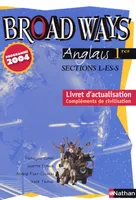 BROAD WAYS 1E L ES S LIVRET ACTUALISATION 2004