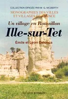 Un village en Roussillon, Ille-sur-Têt - Illa, terra de Rossello, Illa, terra de Rossello