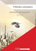 Véhicules autonomes, Concours anticipation 2017