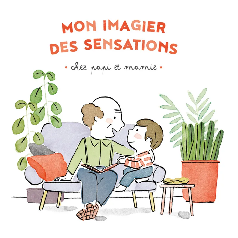 Livres Jeunesse Les tout-petits Albums Mon imagier des sensations, Chez papi et mamie Virginie Le Pape