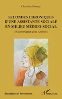 Secondes chroniques d’une assistante sociale en milieu médico-social, « Conversation avec Arlette »