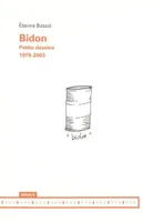 Bidon, petits dessins, 1979-2003