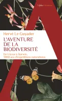 L'Aventure de la biodiversité, 3000 ans d'expéditions naturalistes