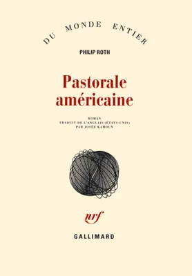 Les livres de Zuckerman : Pastorale américaine, roman