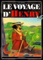 Voyage d'henry (Le)