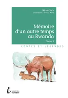 Mémoire d'un autre temps au Rwanda - Tome 3