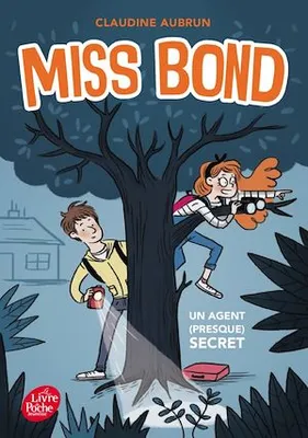 Miss Bond - Tome 1, Un agent (presque) secret