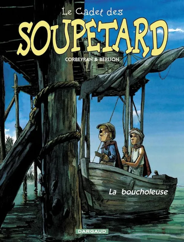Livres BD Les Classiques Le Cadet des Soupetard - Tome 2 - La Boucholeuse, Volume 2, La boucholeuse Corbeyran
