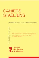 Cahiers staëliens, 80e anniversaire de la Société des Études staëliennes Les premiers Cahiers staëliens (1930-1939) La décennie fondatrice