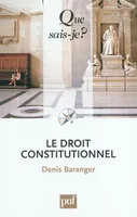 DROIT CONSTITUTIONNEL (LE)