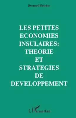Les petites économies insulaires : théorie et stratégies de développement