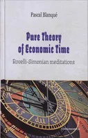 Pure theory of economic times, Rovelli-simonian meditations