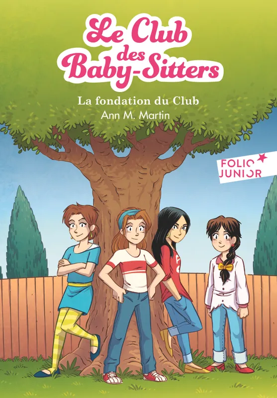 Livres Jeunesse de 6 à 12 ans Premières lectures 0, Le Club des baby-sitters / La fondation du Club Ann M. Martin