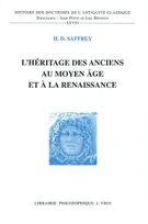 L'héritage des anciens au Moyen Âge et à la Renaissance