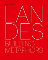 LANDES, METAPHERN BAUEN - BUILDING METAPHORS