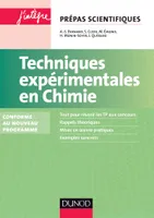 Techniques expérimentales en Chimie - 2e éd. - Conforme au nouveau programme, Conforme au nouveau programme