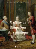 Madame de Pompadour et la politique