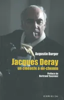 Jacques Deray,Un Cineaste a Mi-Chemin