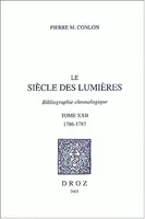 Le Siècle des Lumières : bibliographie chronologique, T. XXII, 1786-1787