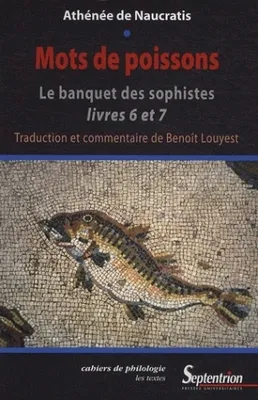 Mots de poissons, Le banquet des sophistes livres 6 et 7