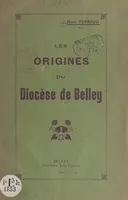Les origines du diocèse de Belley