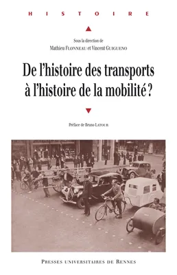 De l'histoire des transports à l'histoire de la mobilité ?