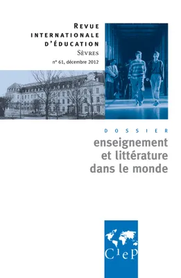 Enseignement et littérature dans le monde - Revue internationales d'éducation Sèvres 61