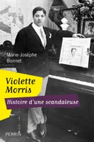 Violette Morris, histoire d'une scandaleuse