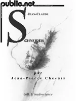 Jean-Claude Schneider, voyage critique et découverte dans l’oeuvre du poète Jean-Claude Schneider