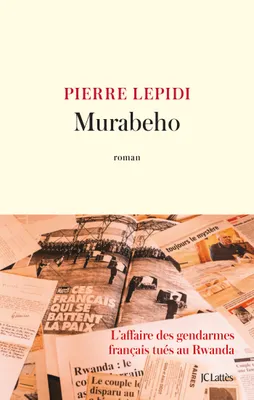 Murabeho, L'affaire des gendarmes français tués au Rwanda