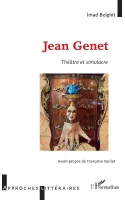 Jean Genet, Théâtre et simulacre