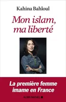 Mon islam, ma liberté
