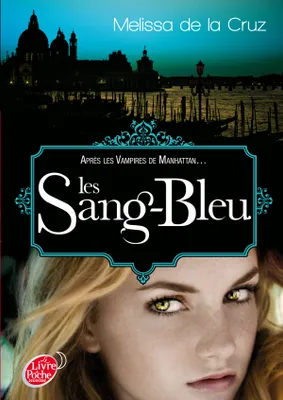 2, Les |sang bleu, Les vampires de Manhattan - Tome 2 - Les Sang-Bleu