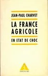 La France agricole en état de choc